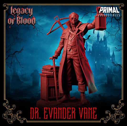 Dr Evander Vane - Legacy of Blood 3D Printed Resin RPG/Tabletop/Boardgames Miniature Primal Collectibles