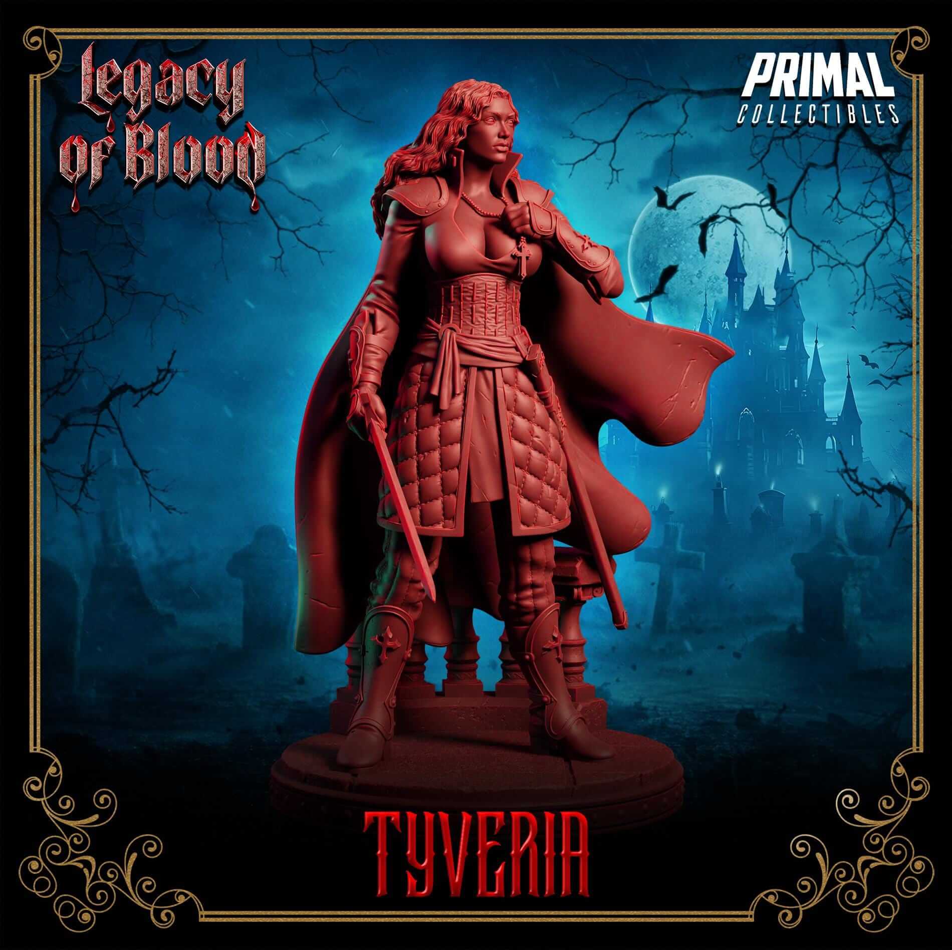 Tyveria- Legacy of Blood 3D Printed Resin RPG/Tabletop/Boardgames Miniature Primal Collectibles