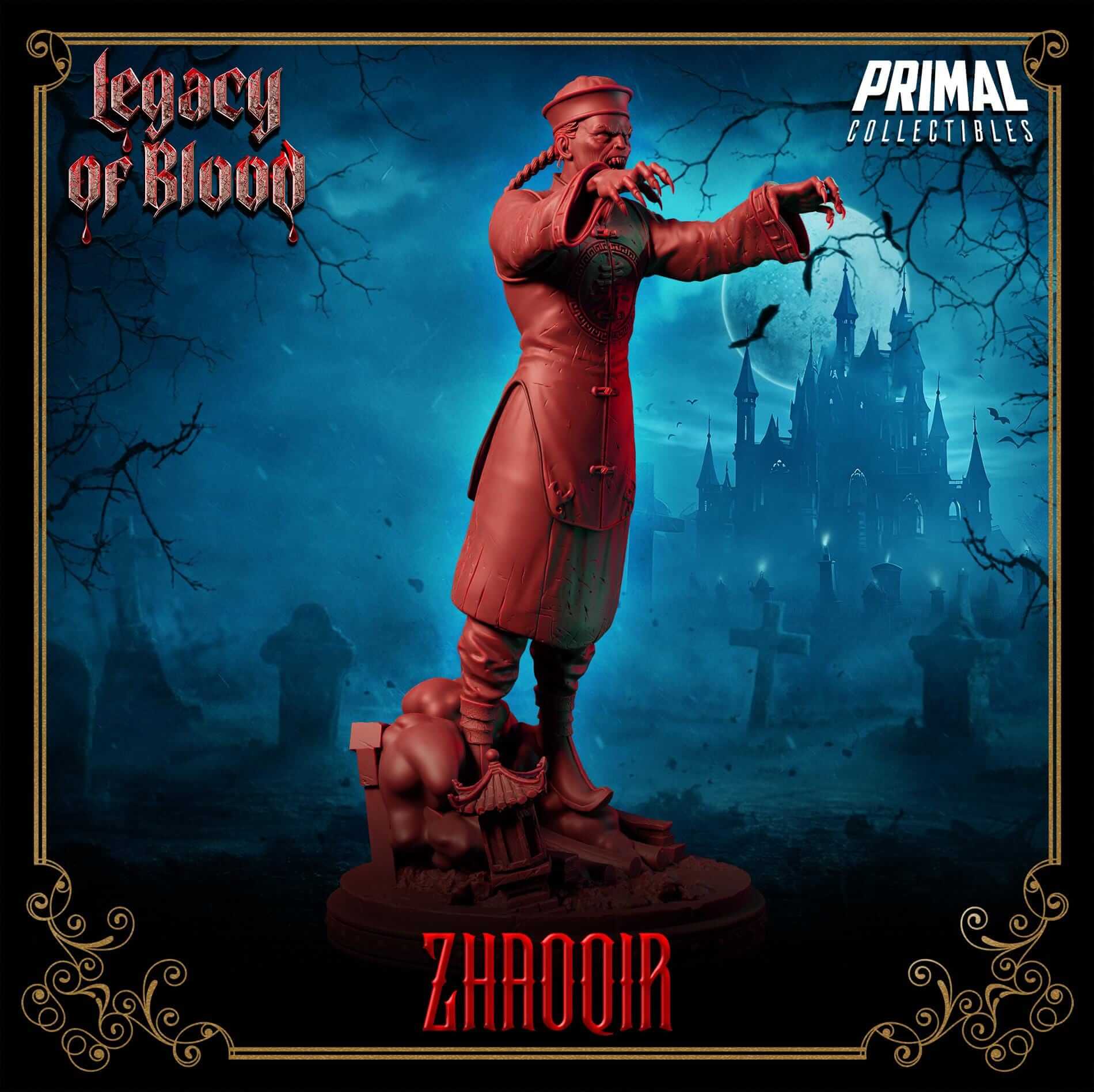 Zhaoqir - Legacy of Blood 3D Printed Resin RPG/Tabletop/Boardgames Miniature Primal Collectibles